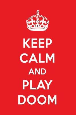 Book cover for Keep Calm and Play Doom