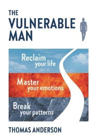 Cover of The Vulnerable Man