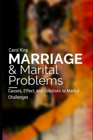 Cover of Marriage and Marital Problems