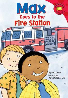 Book cover for Max Goes to the Fire Station