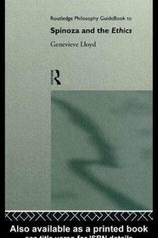 Cover of Routledge Philosophy Guidebook to Spinoza and the Ethics