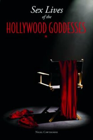 Cover of Sex Lives of the Hollywood Goddesses