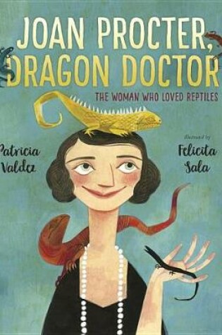 Joan Procter, Dragon Doctor