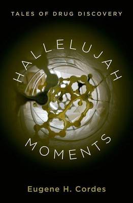 Cover of Hallelujah Moments: Tales of Drug Discovery