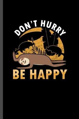 Book cover for Don't Hurry Be Happy