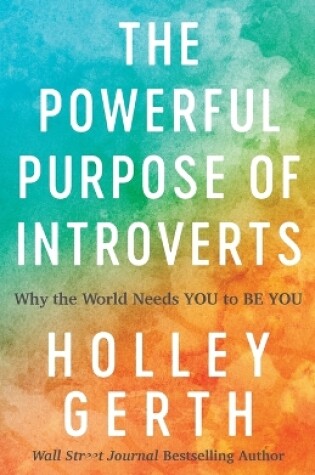 Cover of The Powerful Purpose of Introverts