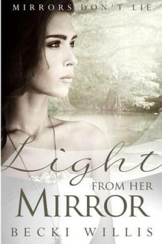 Cover of Light from Her Mirror