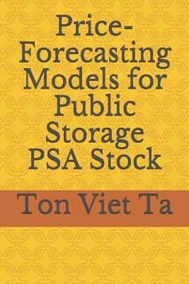 Book cover for Price-Forecasting Models for Public Storage PSA Stock