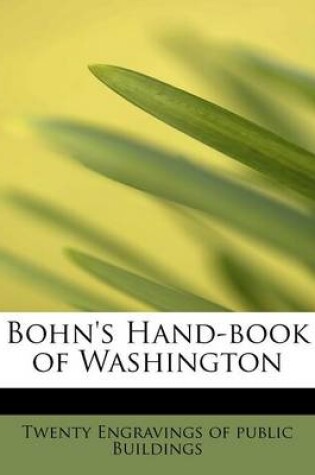 Cover of Bohn's Hand-Book of Washington