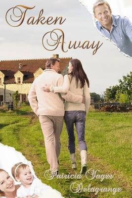 Book cover for Taken Away