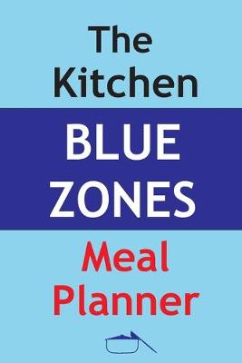 Book cover for The Kitchen Blue Zones Meal Planner