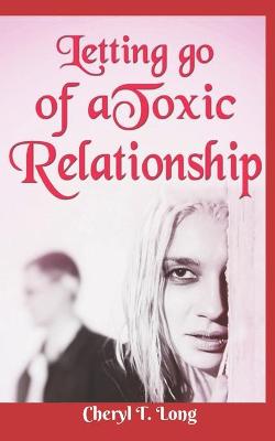 Book cover for Letting go of a Toxic Relationship