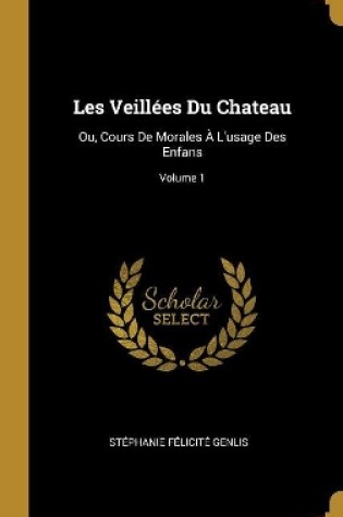 Cover of Les Veill�es Du Chateau