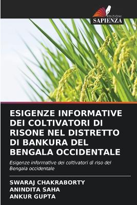 Book cover for Esigenze Informative Dei Coltivatori Di Risone Nel Distretto Di Bankura del Bengala Occidentale