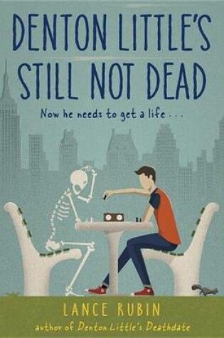 Cover of Denton Little's Still Not Dead