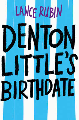 Book cover for Denton Little's Still Not Dead