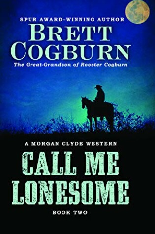 Cover of Call Me Lonesome