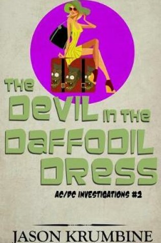 Cover of The Devil in the Daffodil Dress