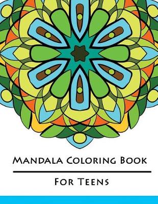 Book cover for Mandala Coloring Book for Teens
