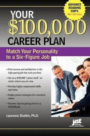 Cover of Your $100,000 Career Plan: Match Your Personality to a Six-Figure Job