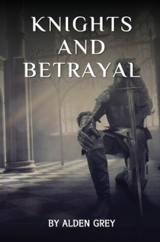 Cover of Knights and Betrayal