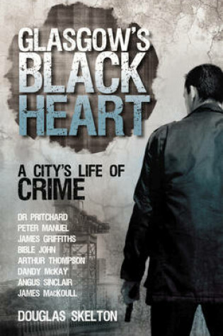Cover of Glasgow's Black Heart