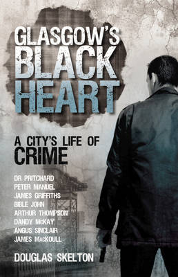 Book cover for Glasgow's Black Heart