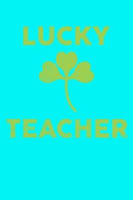 Book cover for Lucky Teacher