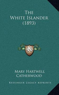 Book cover for The White Islander (1893)