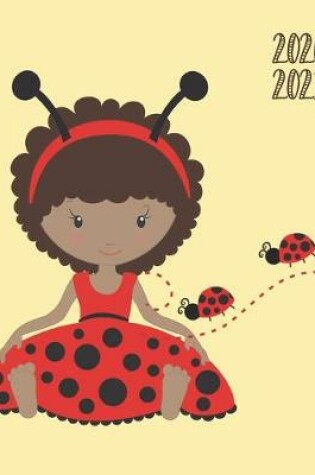 Cover of Daily Planner 2020-2021 Lady Bug Girl 15 Months Gratitude Hourly Appointment Calendar