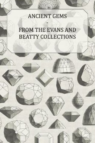 Cover of Ancient Gems - From the Evans and Beatty Collections - The Metropolitan Museum of Art