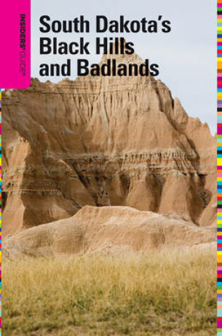 Cover of Insiders' Guide to South Dakota's Black Hills and Badlands