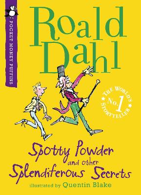 Cover of Spotty Powder and other Splendiferous Secrets