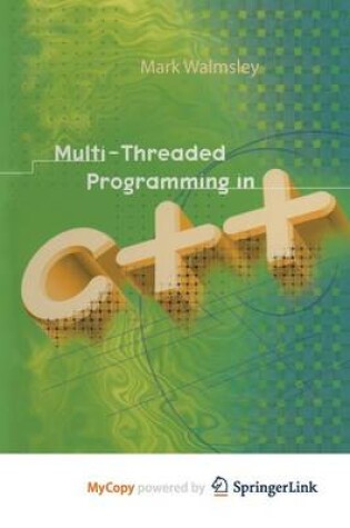 Cover of Multi-Threaded Programming in C++