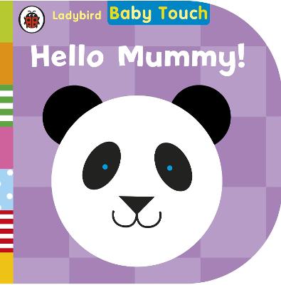 Cover of Baby Touch: Hello, Mummy!