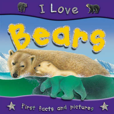 Cover of I Love Bears
