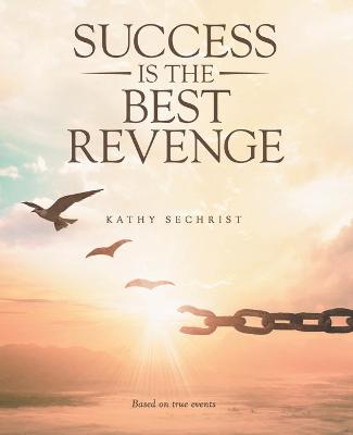 Cover of Success Is the Best Revenge