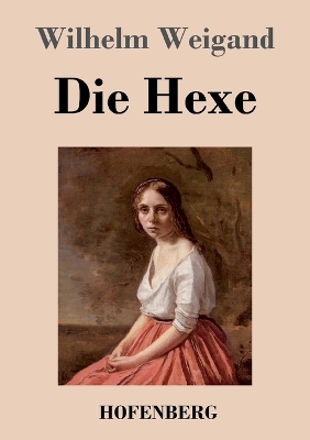 Book cover for Die Hexe