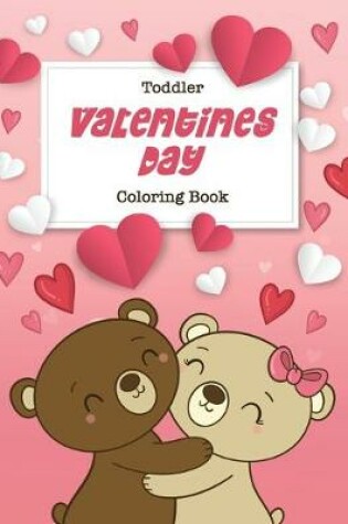 Cover of Toddler Valentine's Day Coloring Book