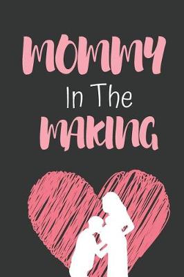 Book cover for Mommy in the Making