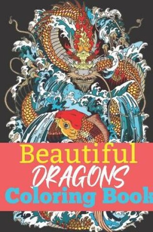 Cover of Beautiful Dragon Coloring Book