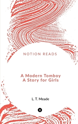 Book cover for A Modern Tomboy A Story for Girls