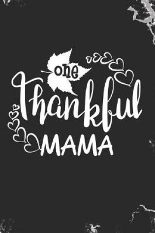 Cover of One Thankful Mama