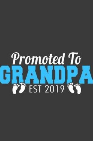 Cover of Promoted to Grandpa Est 2019