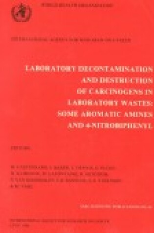 Cover of Laboratory Decontamination and Destruction of Carcinogens in Laboratory Wastes
