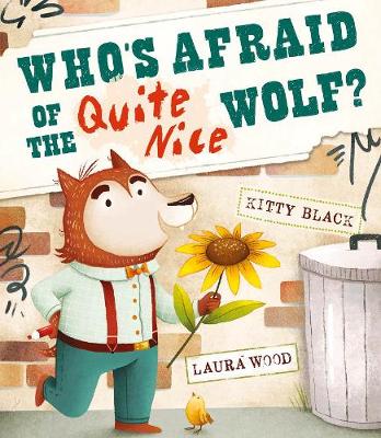 Book cover for Who's Afraid of the Quite Nice Wolf?