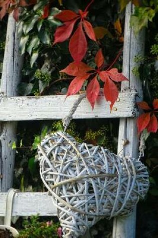 Cover of Garden Vignette with a Grapevine Heart & Autumn Foliage Journal