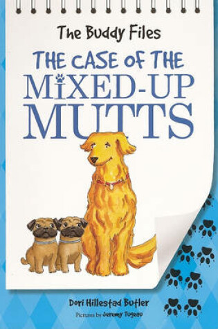 Cover of The Case of the Mixed-Up Mutts