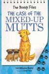 Book cover for The Case of the Mixed-Up Mutts