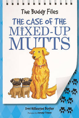 Cover of The Case of the Mixed-Up Mutts